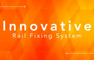 Innovative Rail Fixing System
